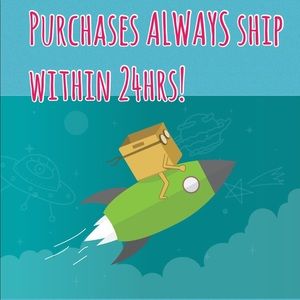 EVERY ORDER SHIPS WITHIN 24HRS!